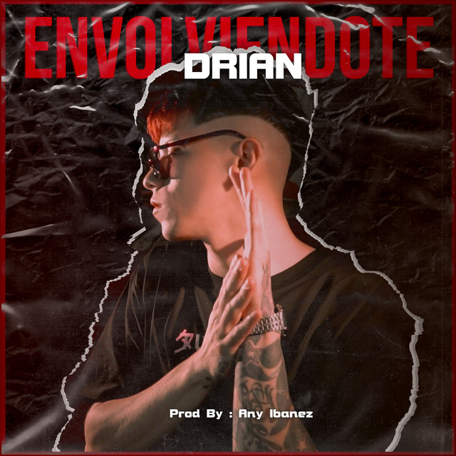 Envolviendote - Single by Drian | Spotify