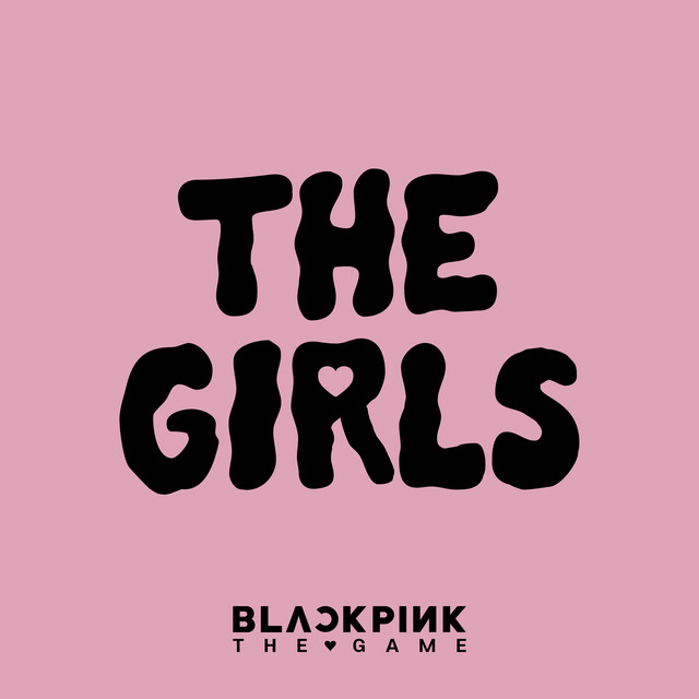 THE GIRLS (BLACKPINK THE GAME OST) cover art