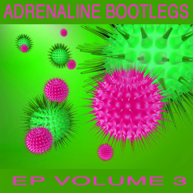 Adrenaline Bootleg EP3 cover
