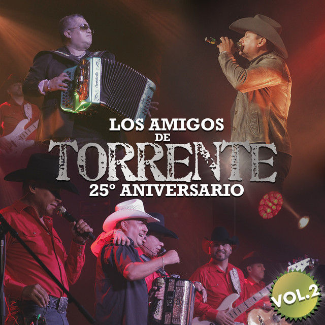 Los Amigos de Torrente 25 Aniversario Vol. 2 (En Vivo) cover art