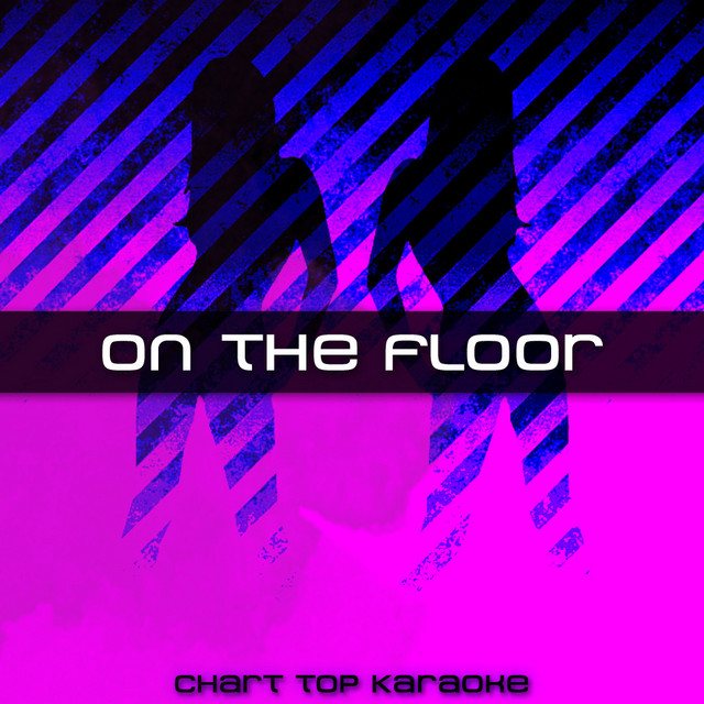On the Floor Karaoke