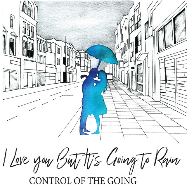 I Love You but It's Going to Rain cover art