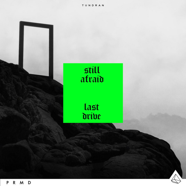 Still Afraid - King Arthur Remix cover art