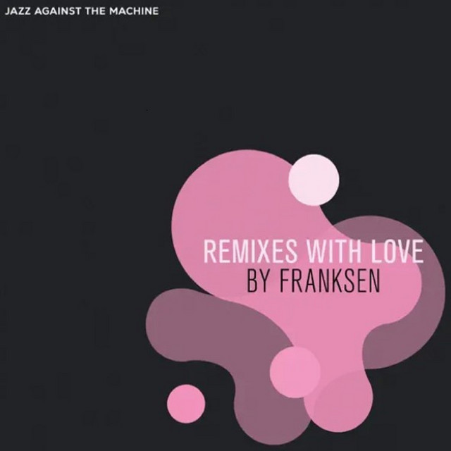 Remixes with Love (By Franksen) cover art
