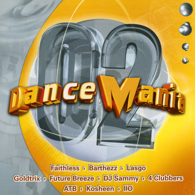 Dance Mania 2002 - Compilation by Various Artists | Spotify