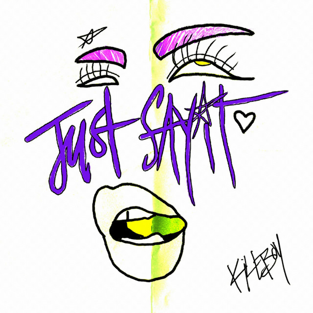 JUST SAY IT cover art