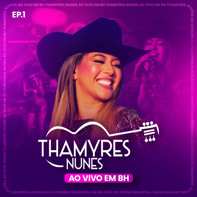 Thamyres Nunes (Ao Vivo em BH), Ep. 1