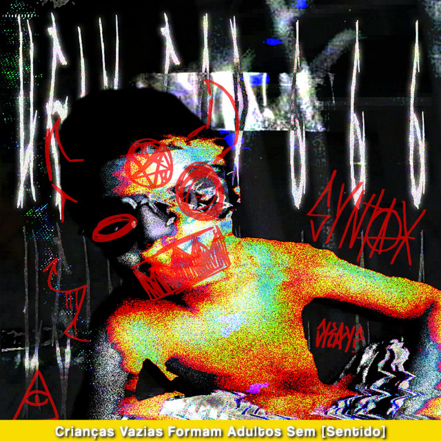 Crianças Vazias Formam Adultos Sem [sentido] cover art