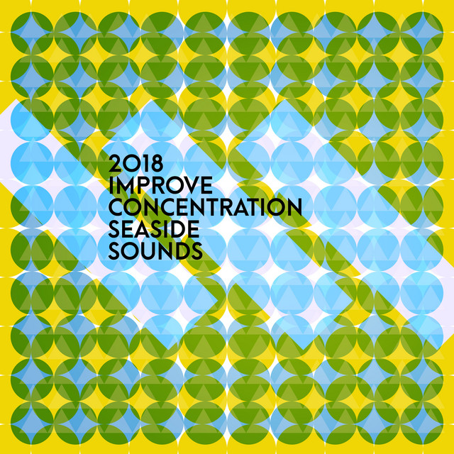 2018Improve Concentration Seaside Sounds cover art