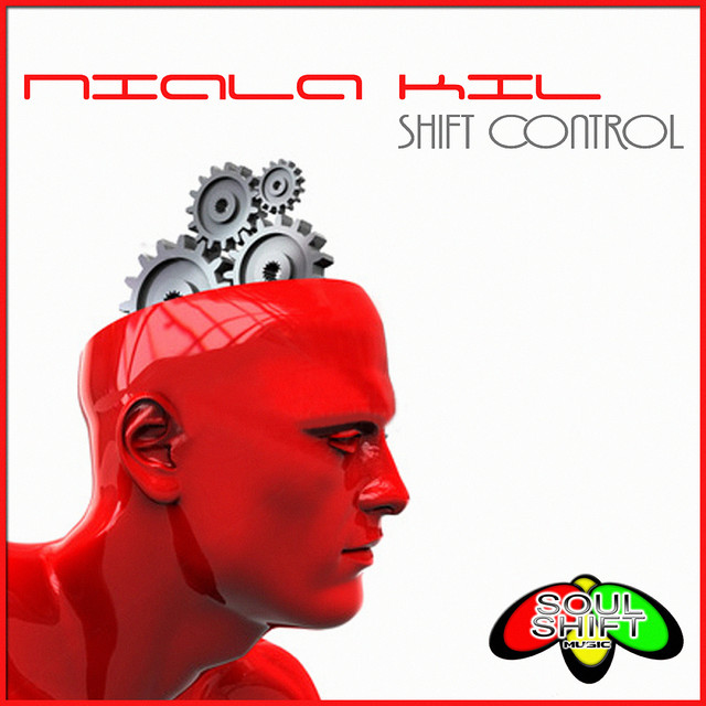 Shift Control - Single by Niala'Kil | Spotify