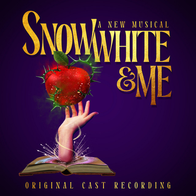 Snow White & Me: A New Musical (Original Cast Recording) cover art