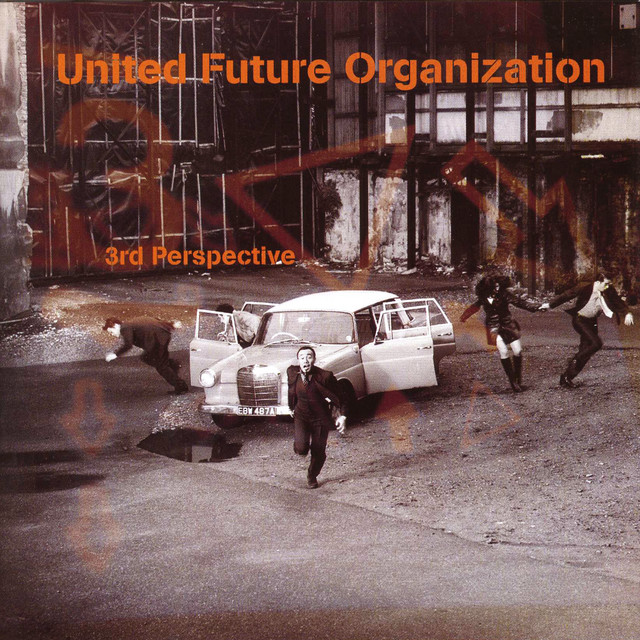 United Future Organization - 3rd Perspe… 3RD PERSPECTIVE - Album by United Future Organization | Spotify