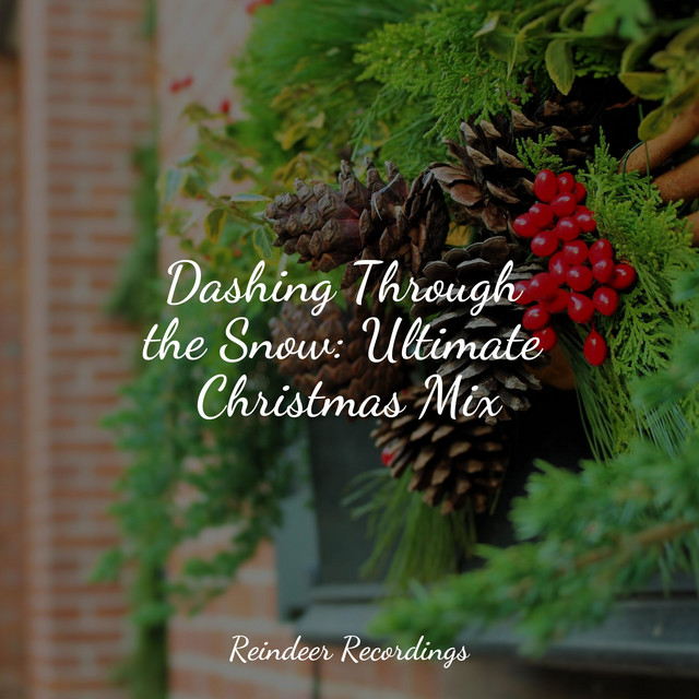 Dashing Through the Snow: Ultimate Christmas Mix cover art