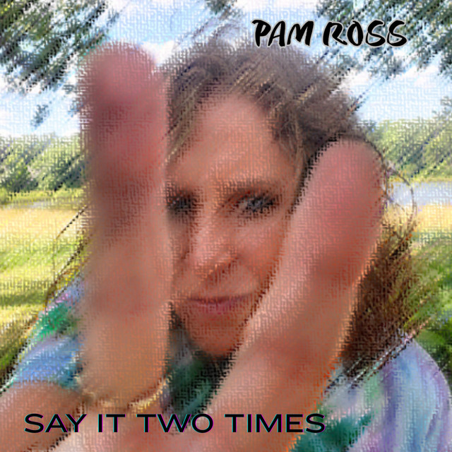 Say It Two Times