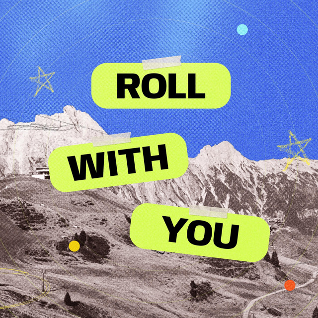 Roll With You