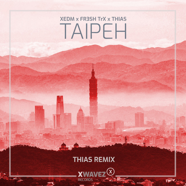 Taipeh - Thias Remix