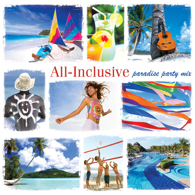 All Inclusive: Paradise Party Mix cover art