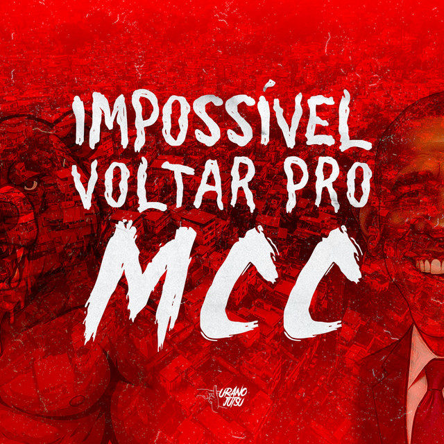 IMPOSSÍVEL VOLTAR PRO MCC