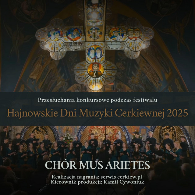 Festiwal Hajnowskie Dni Muzyki Cerkiewnej 2025 - Przesłuchanie Konkursowe