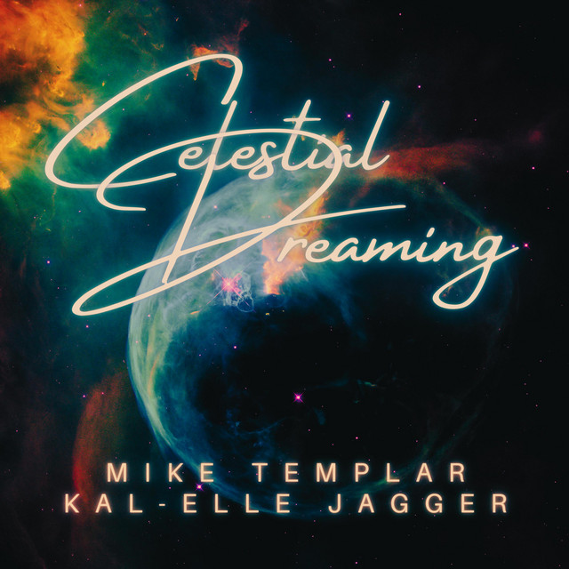 Celestial Dreaming - Single by Mike Templar | Spotify