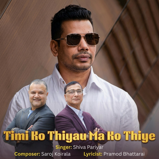 Timi Ko Thiyau Ma Ko Thiye album image