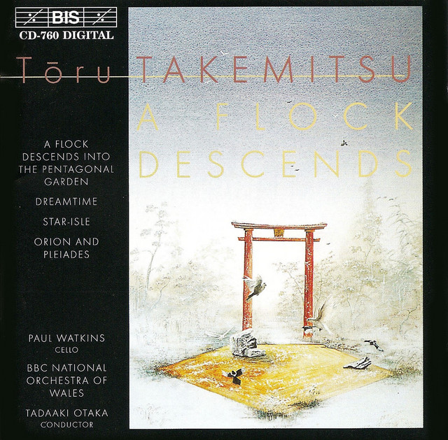 Takemitsu: Flock Descends Into the Pentagonal Garden (A)