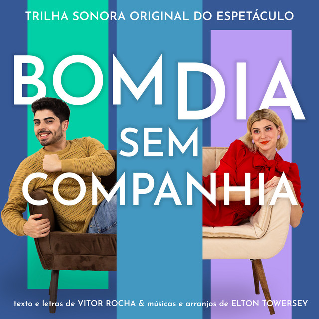 Bom Dia Sem Companhia - Trilha Sonora Original do Espetáculo cover art