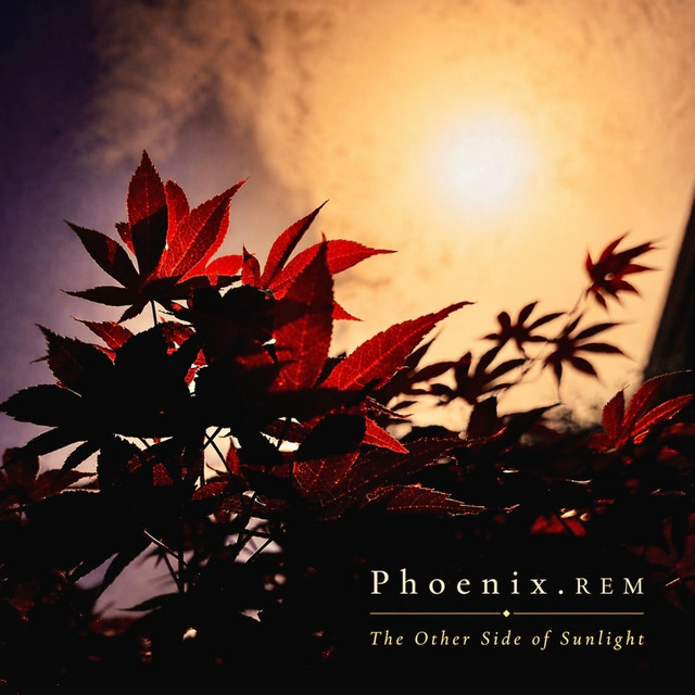 Phoenix.REM - About You and Me