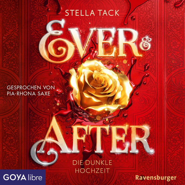 Ever & After. Die dunkle Hochzeit (Band 2 [Ungekürzt]) cover art