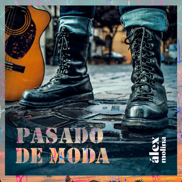 PASADO DE MODA - Album de ÁLEX MOLINA | Spotify