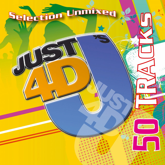 JUST4DJ's (50 Tracks Unmixed Original Dance Versions