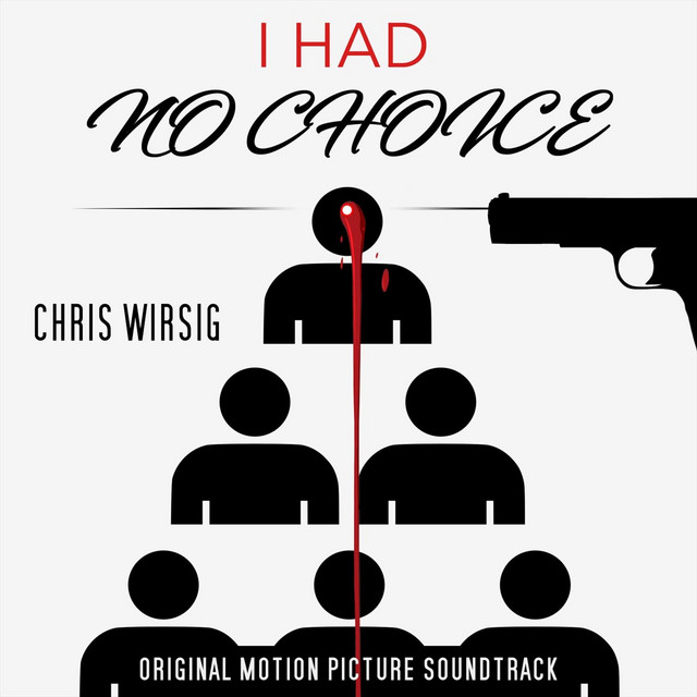 I Had No Choice (Original Motion Picture Soundtrack) cover art