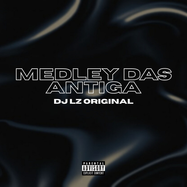 MEDLEY DAS ANTIGA