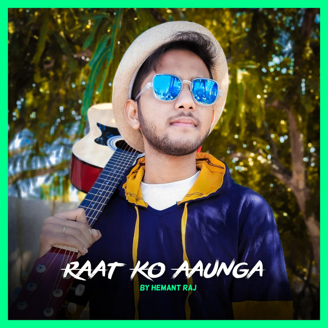 Raat Ko Aaunga - song and lyrics by Hemant Raj | Spotify