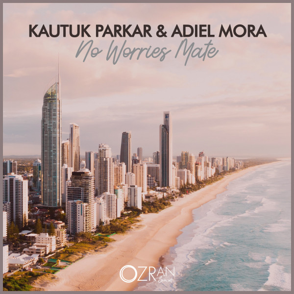 No Worries Mate - Original Mix