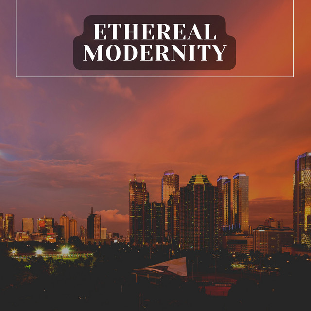 Ethereal Modernity cover art