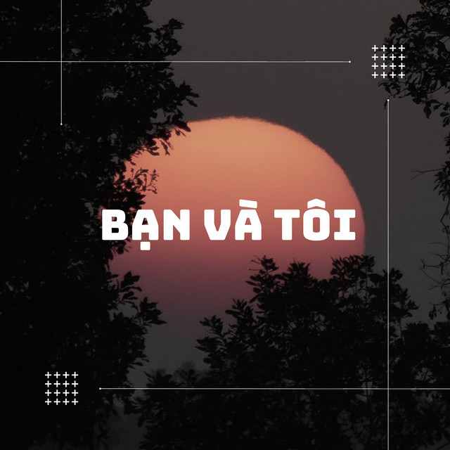 Bạn Và Tôi cover art