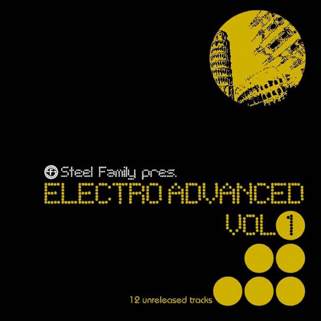 Steel Family Pres: Electro Advanced Vol.1 cover art