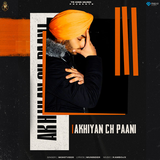 Akhiyan Ch Paani