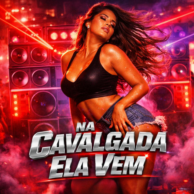 Na Cavalgada Ela Vem