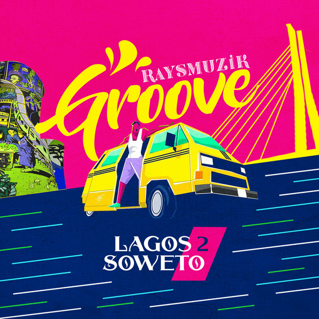 Groove (Lagos 2 Soweto)
