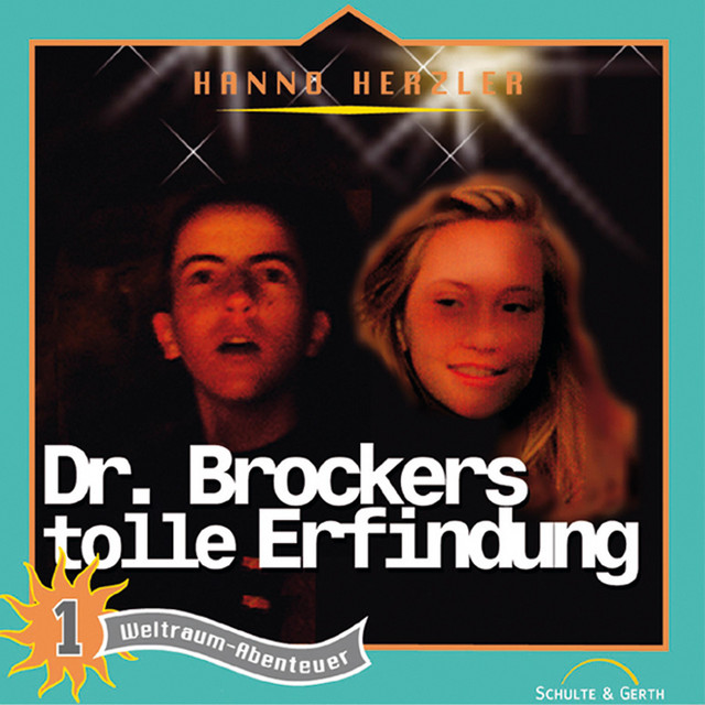 01: Dr. Brockers tolle Erfindung (Weltraum-Abenteuer)