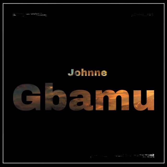 Gbamu - song and lyrics by Johnee | Spotify