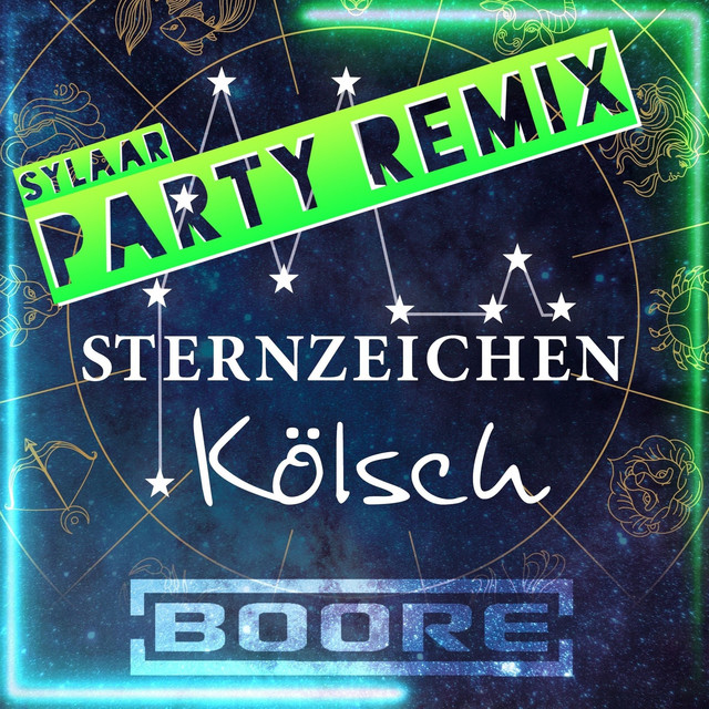 Sternzeichen Kölsch - Sylaar Party Remix