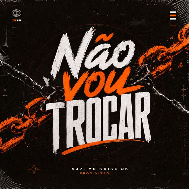 Não Vou Trocar