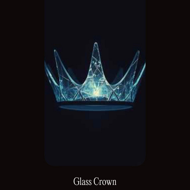 Glass Crown