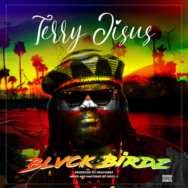 TerryJisus – BLVCK BIRDZ