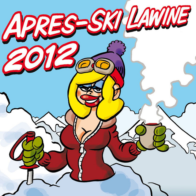 Apres-Ski Lawine 2012 cover art