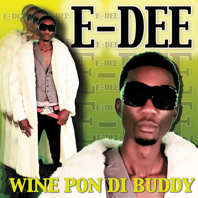 Wine Pon Di Buddy