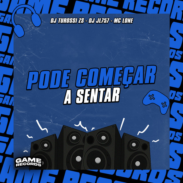 Обкладинка: Pode Começar a Sentar — DJ Turossi ZS